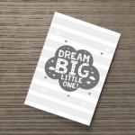 Grey Nursery Print Dream Big Baby Kids Room Pictures Wall Art
