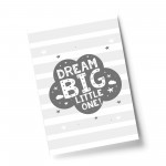 Grey Nursery Print Dream Big Baby Kids Room Pictures Wall Art