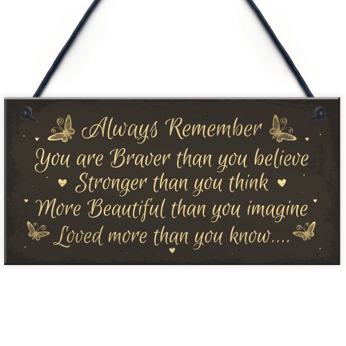 Stronger Inspirational Hanging Plaque Friendship Quote Gift Sign