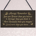 Stronger Inspirational Hanging Plaque Friendship Quote Gift Sign