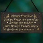 Stronger Inspirational Hanging Plaque Friendship Quote Gift Sign