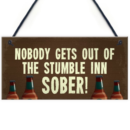 Novelty Bar Sign Personalised Nobody Gets Out Sober Man Cave Bar