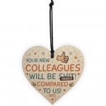 Colleague Heart Plaque Sign Friendship Gift Funny Colleague Gift