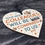 Colleague Heart Plaque Sign Friendship Gift Funny Colleague Gift