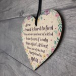 True Friend Friendship Sign Best Friend Wooden Heart Thank You