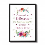 Chance Made Us Colleagues Gift Handmade Framed Print Friend Gift