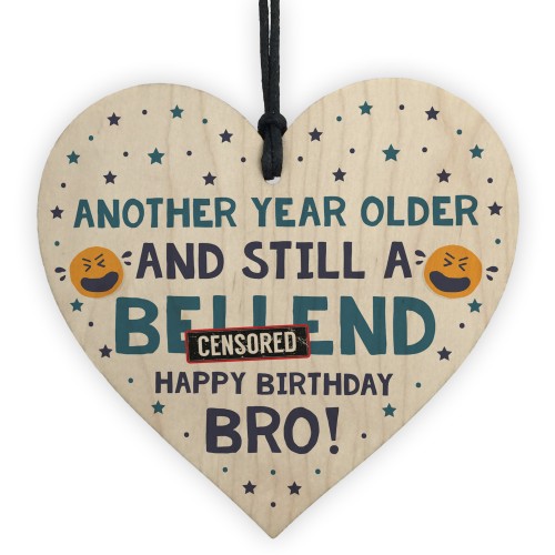 Brother Gifts Funny Novelty Wood Heart Birthday Gift From Sister