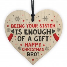 Brother Christmas Gift Funny Novelty Wood Heart Gift From Sister