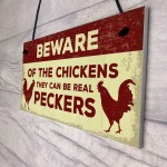 Beware Of The Chickens Sign For Gate Chicken Coop Hen House 