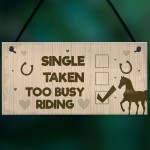 Horse Lover Gift Horse Sign Funny Gift For Friend Horse Signs