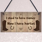 Horse Sign Funny Birthday Xmas Gift For Friend Horse Lover Sign