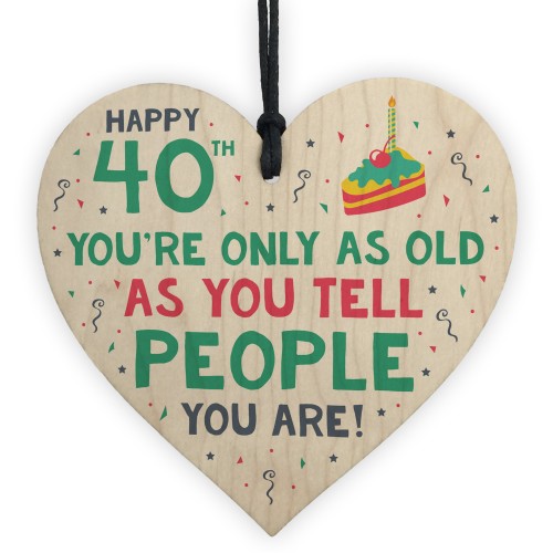 Funny 40th Birthday Gift For Friend Heart 40th Birthday Card