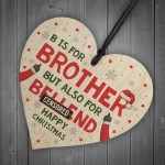 Brother Christmas Gifts Funny Wooden Heart Novelty Gift Brother