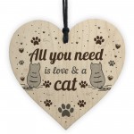 All You Need Is Love And A Cat Gift Cat Sign Hanging Heart Decor
