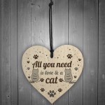 All You Need Is Love And A Cat Gift Cat Sign Hanging Heart Decor