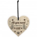 All You Need Is Love And A Cat Gift Cat Sign Hanging Heart Decor