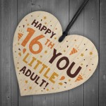 Funny 16th Birthday Card Wooden Hanging Heart Sixteenth Gift