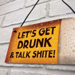 Novelty Bar Plaque LETS GET DRUNK Funny Pub Home Bar Sign