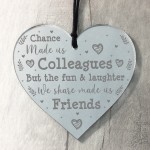 Chance Made Us Colleagues Acrylic Heart Colleague Leaving Gift