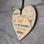 Funny Christmas Alcohol Gift Wood Heart Alcohol Prosecco Gift