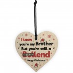 Funny Christmas Gift For Brother Wooden Heart Funny Xmas Gift