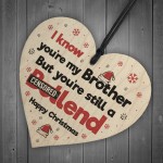 Funny Christmas Gift For Brother Wooden Heart Funny Xmas Gift