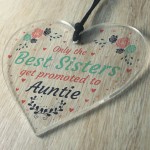 Novelty Sister Auntie Gifts Acrylic Hanging Heart Newborn Baby