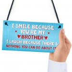 Smile Laugh Brother Novelty Best Brother Birthday Gift