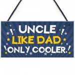 Funny Uncle Gift For Birthday Xmas Plaque Gift For Brother