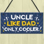 Funny Uncle Gift For Birthday Xmas Plaque Gift For Brother