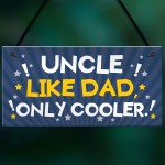 Funny Uncle Gift For Birthday Xmas Plaque Gift For Brother