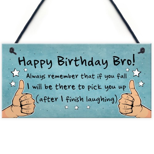 Birthday Gift For Brother Hanging Plaque Funny Brother Gift