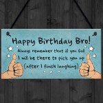 Birthday Gift For Brother Hanging Plaque Funny Brother Gift