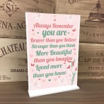 Braver Stronger Beautiful Motivational Inspirational Gift Plaque