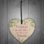 Friends Are For Life Sign Friendship Plaque Birthday Christmas