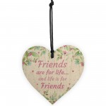 Friends Are For Life Sign Friendship Plaque Birthday Christmas
