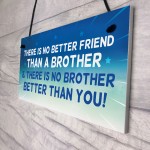 Brother Plaque Novelty Brother Gift For Birthday Christmas