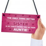 Novelty Gift For Auntie Sister Birthday Christmas Gift Plaque