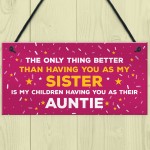 Auntie Christmas Hanging Sign Thank You Sister Gift For Birthday