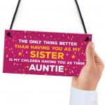 Auntie Christmas Hanging Sign Thank You Sister Gift For Birthday