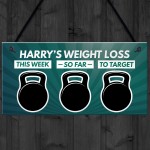 Personalised Weight Loss Sign Motivational Inspirational Gift