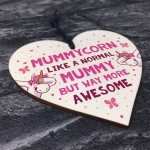 Funny Mummycorn Wood Heart Gift For Mummy Birthday From Daughter