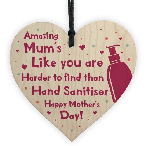 Hand Sanitiser Funny Mother's Day Wooden Heart Plaque Gift