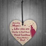 Hand Sanitiser Funny Mother's Day Wooden Heart Plaque Gift