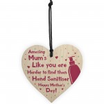 Hand Sanitiser Funny Mother's Day Wooden Heart Plaque Gift