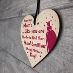 Hand Sanitiser Funny Mother's Day Wooden Heart Plaque Gift