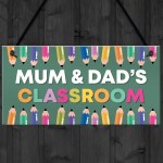 Mum and Dads Classroom Sign Hanging Plaque Home Decor Gift