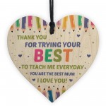 Thank You Gift For Mum Wood Heart Home School Teacher Gift