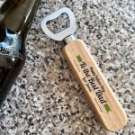 PERSONALISED Dad Gift For Fathers Day Novelty Bottle Opener Gift
