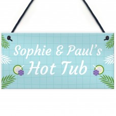Hot Tub Personalised Sign For The Garden Novelty Hot Tub Gifts